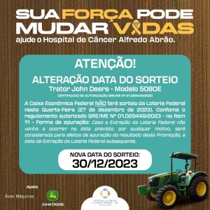 Read more about the article Alteração data do sorteio do Trator John Deere